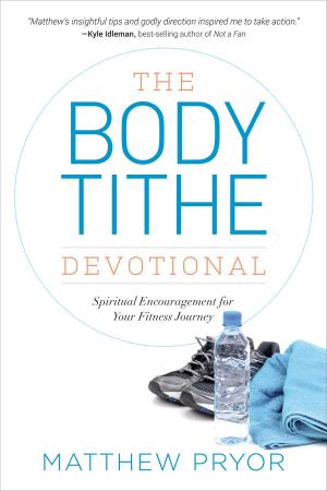 Cover of the book The Body Tithe Devotional by Chatequa Pinkston