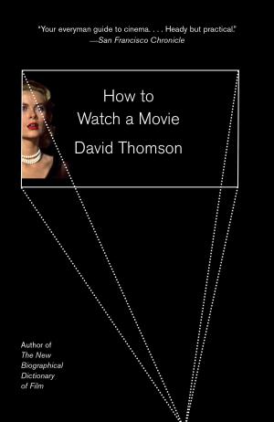 Cover of the book How to Watch a Movie by Ha Jin