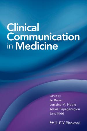 Cover of the book Clinical Communication in Medicine by Paul T. Anastas, Robert H. Crabtree