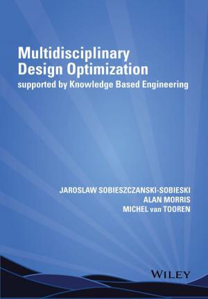 Cover of the book Multidisciplinary Design Optimization Supported by Knowledge Based Engineering by Gil Morales, Chris Kacher