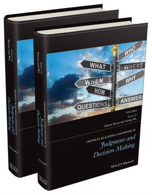 Cover of the book The Wiley Blackwell Handbook of Judgment and Decision Making by 