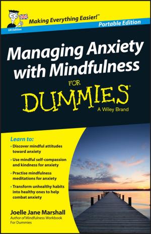 Cover of the book Managing Anxiety with Mindfulness For Dummies by American Medical Association, Kate Gruenwald