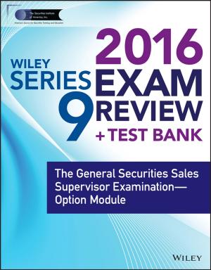 Cover of Wiley Series 9 Exam Review 2016 + Test Bank