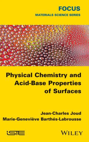 bigCover of the book Physical Chemistry and Acid-Base Properties of Surfaces by 
