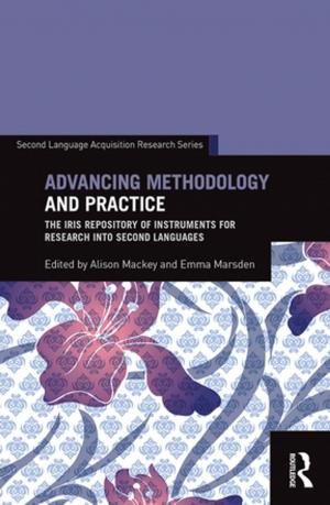 Cover of the book Advancing Methodology and Practice by Lee Dunn, Chris Morgan, Meg O'Reilly, Sharon Parry