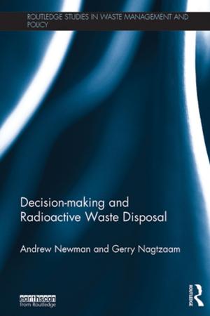 Cover of the book Decision-making and Radioactive Waste Disposal by Ann Mumford