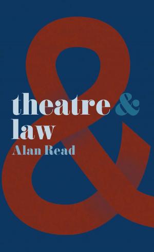 Cover of the book Theatre and Law by Alan I. Marcus, Howard P. Segal