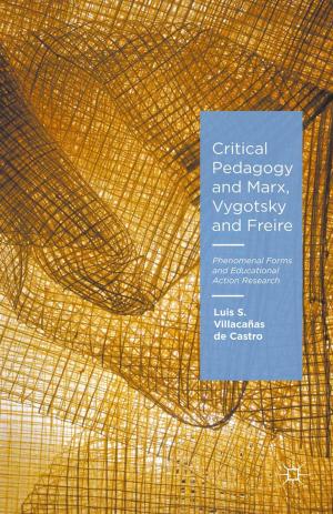 Cover of the book Critical Pedagogy and Marx, Vygotsky and Freire by 