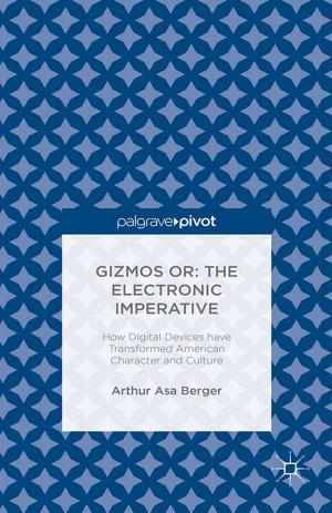 Cover of the book Gizmos or: The Electronic Imperative by F. Ngolet