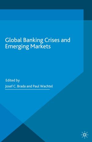 Cover of the book Global Banking Crises and Emerging Markets by Ciaran Driver, Paul Temple