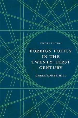 Cover of the book Foreign Policy in the Twenty-First Century by R. Bradford