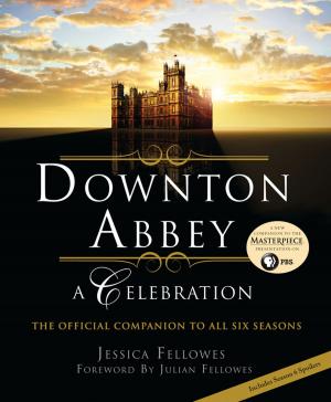bigCover of the book Downton Abbey - A Celebration by 