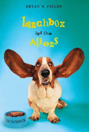 Cover of the book Lunchbox and the Aliens by Alexandra Day