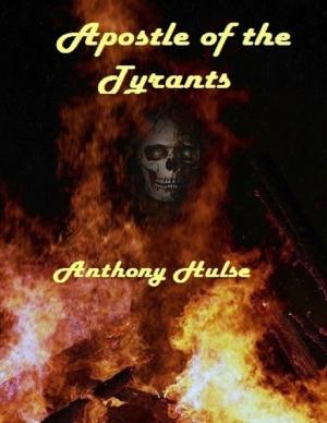 Book cover of Apostle of the Tyrants