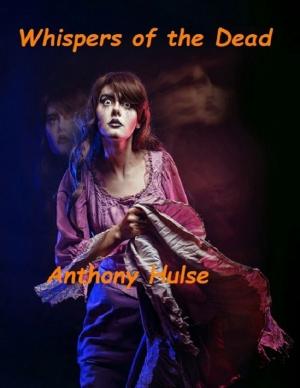 Cover of the book Whispers of the Dead by Amber O’Connor