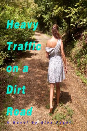 Cover of the book Heavy Traffic on a Dirt Road by Erik Brodin