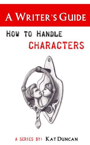 Cover of the book How to Handle Characters by Michael Olendzenski