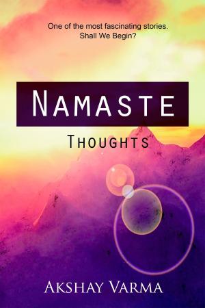 bigCover of the book Namaste Thoughts ( Volume I ) by 