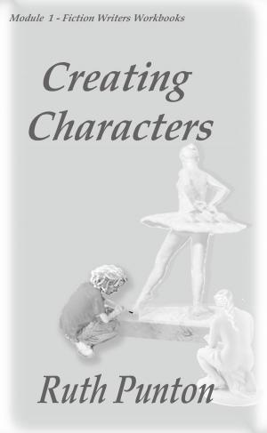 Cover of the book Creating Characters by Lisa Hall-Wilson