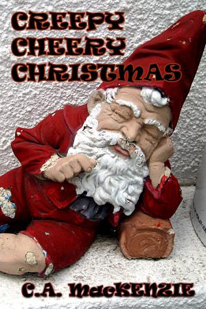 Book cover of Creepy Cheery Christmas