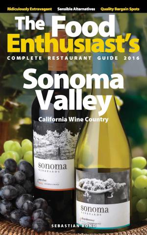 Cover of the book Sonoma Valley: 2016 by Wayne P. Anderson, Carla Anderson