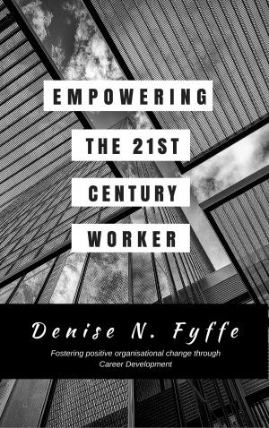 Cover of Empowering the 21st Century Worker