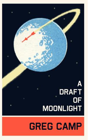 Cover of the book A Draft of Moonlight by Neil Mosspark