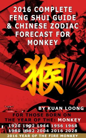 Book cover of 2016 Monkey Feng Shui Guide & Chinese Zodiac Forecast