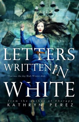 Book cover of Letters Written in White