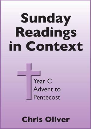 Book cover of Sunday Readings in Context: Year C - Advent to Pentecost