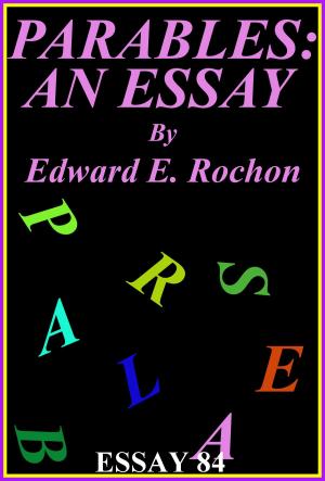 Cover of the book Parables: An Essay by Edward E. Rochon