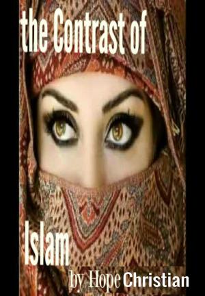 Cover of the book The Contrast of Islam by Chris Lancaster