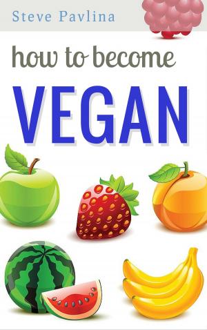 Book cover of How to Become Vegan