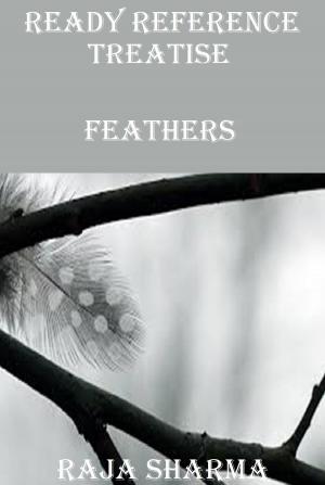 Cover of the book Ready Reference Treatise: Feathers by Cricketing World