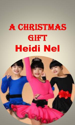 Cover of the book A Christmas Gift by Heidi Nel