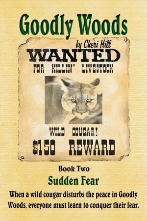 Cover of the book Sudden Fear, Illustrated (Goodly Woods Book 2) by Deborah Suddard
