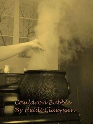 Cover of the book Cauldron Bubble (Part 2 of the Sea Witch Trilogy) by Shaun Adams