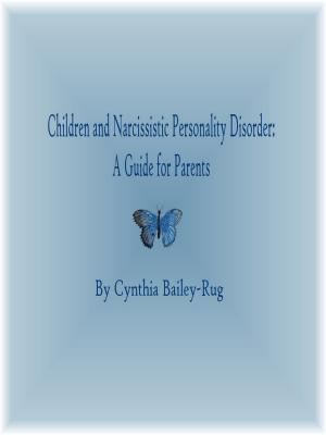 Book cover of Children and Narcissistic Personality Disorder: A Guide for Parents