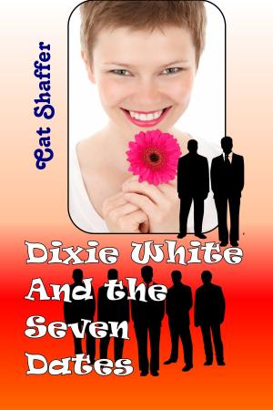 Book cover of Dixie White and the Seven Dates