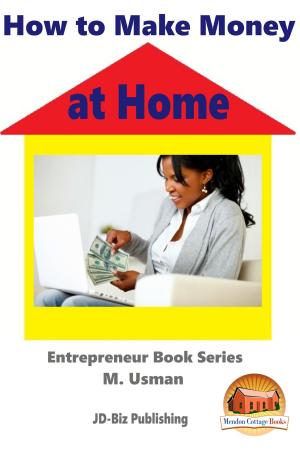 Cover of the book How to Make Money at Home by Fatima Usman