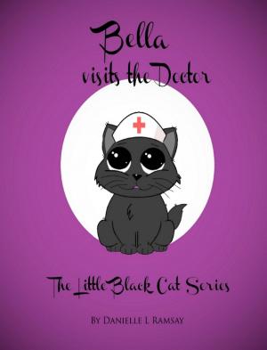 Book cover of The Little Black Cat: Bella Visits the Doctor