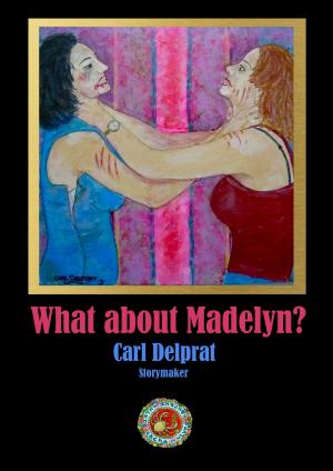 Book cover of What About Madelyn?