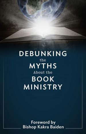 Cover of the book Debunking the Myths about the Book Ministry by Brenda Hammond