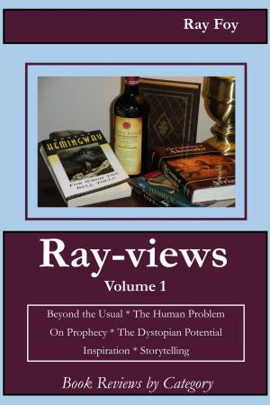 Cover of the book Ray-views Volume 1 by Fitz James O'brien