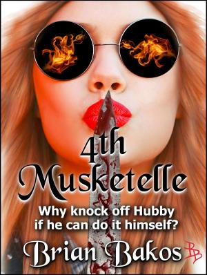 Cover of the book 4th Musketelle by Brian Bakos