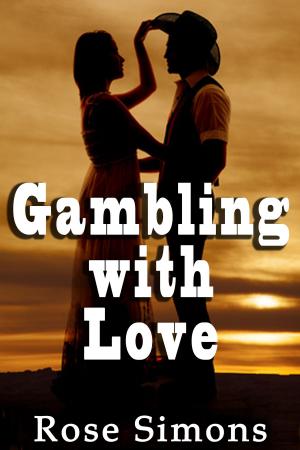 Book cover of Gambling With Love (Western historical romance)