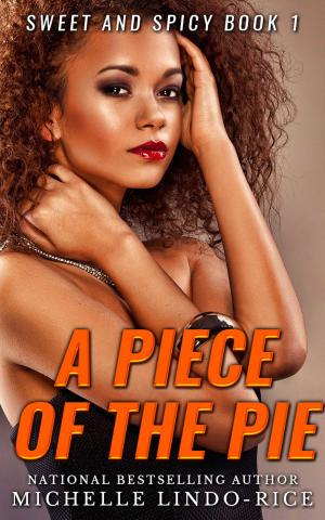 Cover of the book A Piece of the Pie by Lizzie Shane