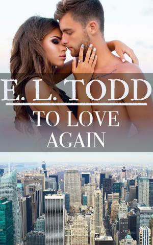 Cover of the book To Love Again (Forever and Ever #43) by E. L. Todd
