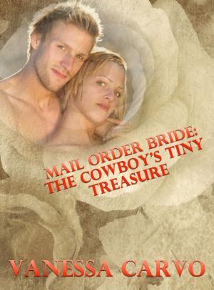 Cover of the book Mail Order Bride: The Cowboy’s Tiny Treasure by Vanessa Carvo, Helen Keating