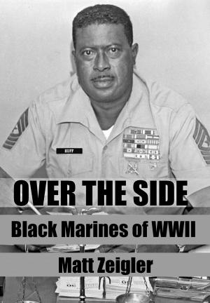 Book cover of Over The Side: Black Marines of WWII